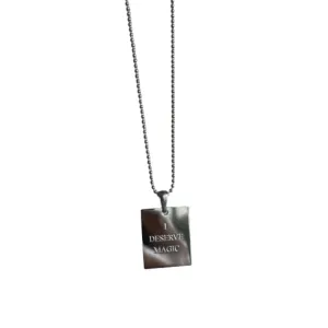 Silver "I Deserve Magic" necklace